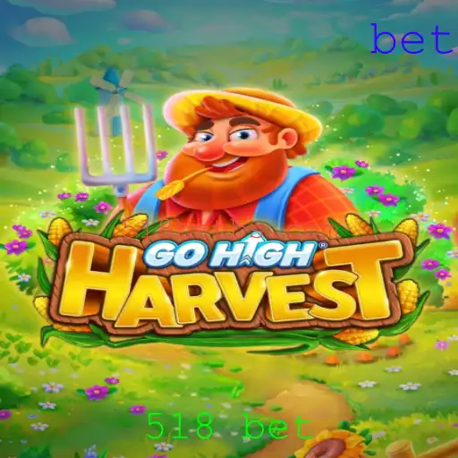 Explorando GoHighHarvest: Uma Nova Experiência de Jogo com 518 Bet
