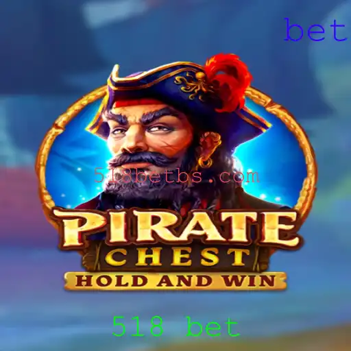 Descubra a Aventura do Jogo PirateChest e a Oportunidade de Vitória com 518 Bet