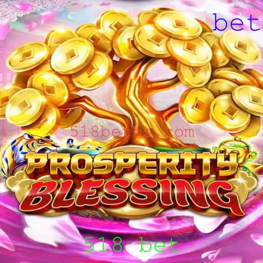 Explorando o Mundo de ProsperityBlessing: Um Mergulho em 518 Bet